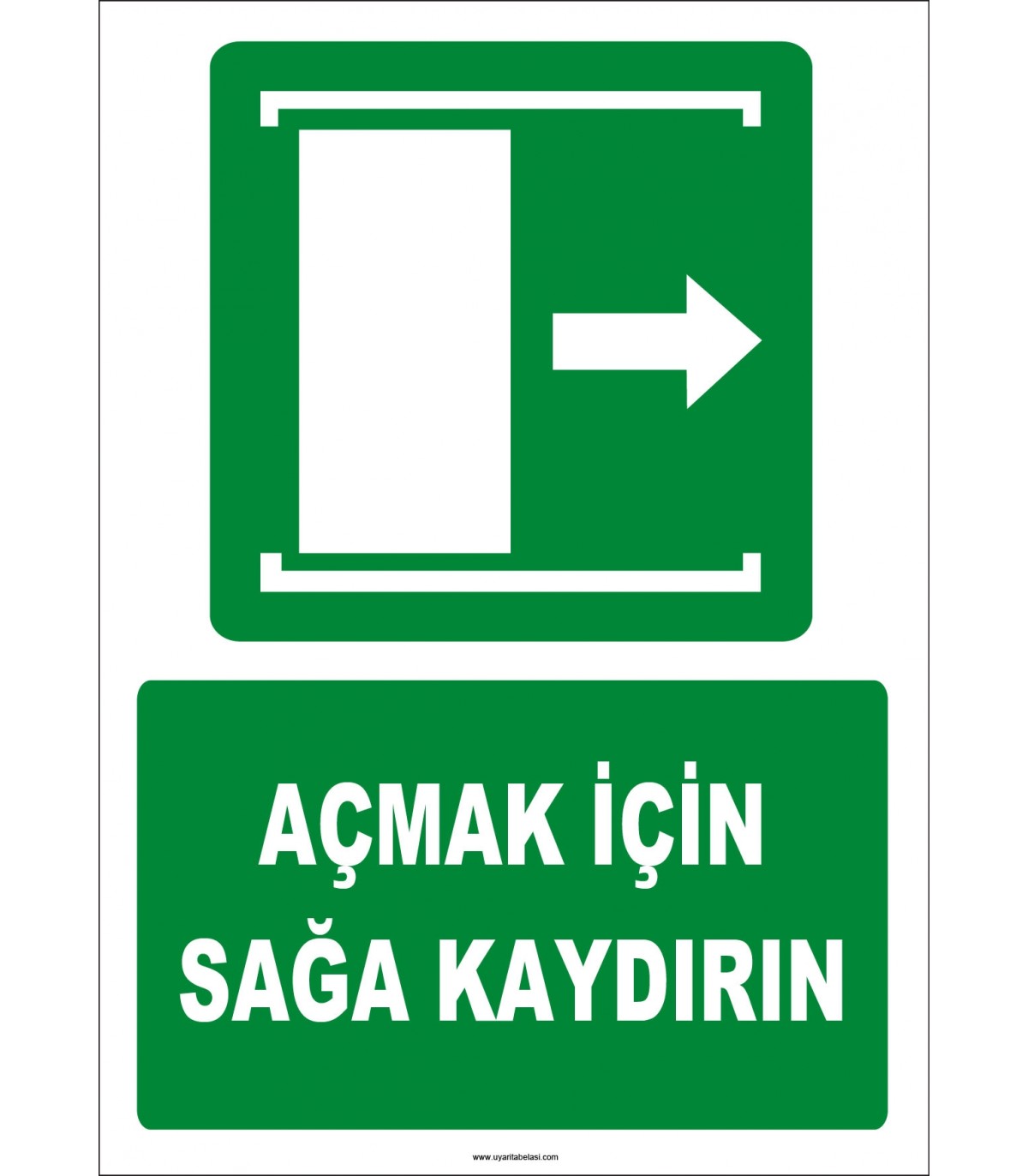 ISO 7010 Açmak İçin Sağa Kaydırın levhası/tabelası/etiketi