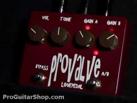 Lovepedal Pro Valve - YouTube