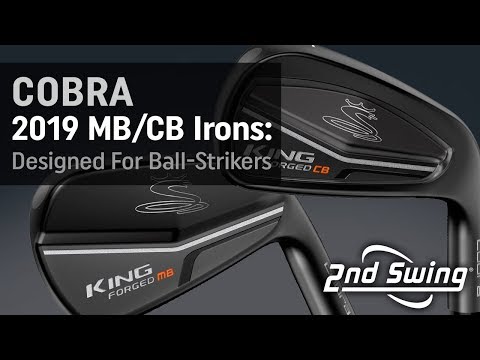Cobra 2019 MB/CB Irons: Designed For Ball-Strikers - YouTube