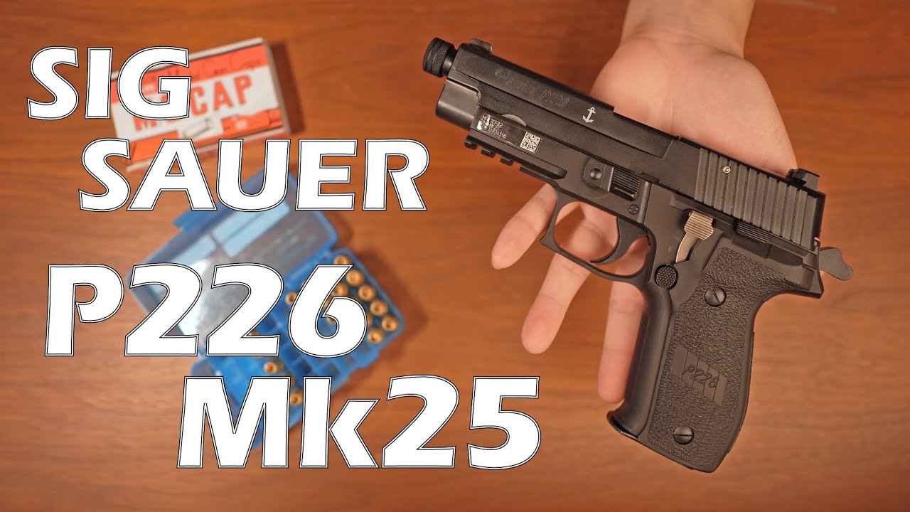 モデルガン】タナカ SIG SAUER Mk25 海軍仕様のP226を発火 - YouTube