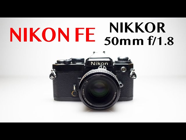 Nikon FE - Nikkor 50mm f/1.8 - Quick Review - YouTube