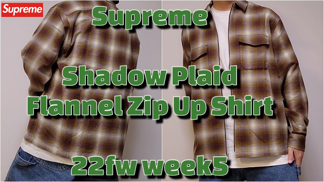 Supreme Shadow Plaid Flannel Zip Up Shirt 22fw week5 シュプリーム