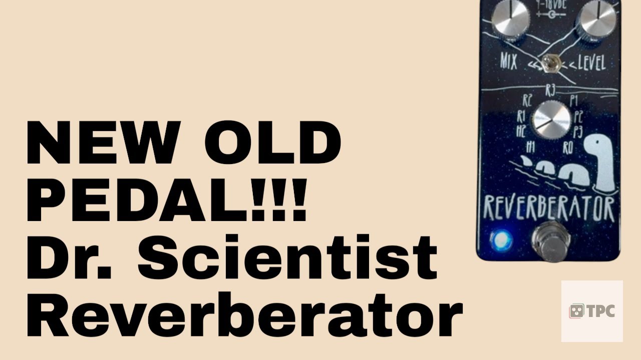 Nostalgia reborn!! Dr. Scientist revives the mini Reverberator