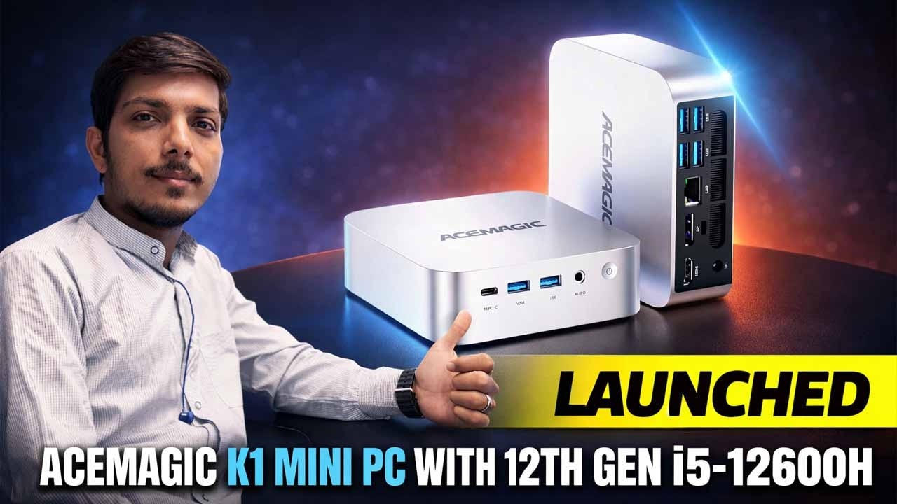 ACEMAGIC K1 Mini PC Launched WIth Core i5-12600H - Explained All