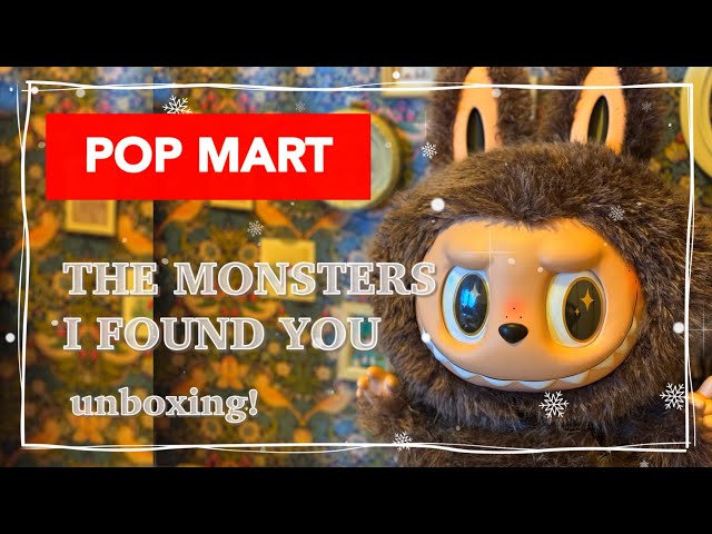 POPMART THE MONSTERS I FOUND YOU ぬいぐるみ unboxing! - YouTube