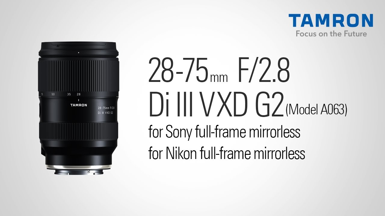 Tamron 28-75mm F/2.8 Di III VXD G2 | Nikon Z