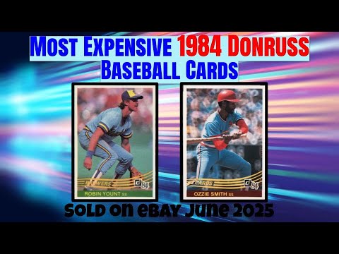 1984 Donruss Most Expensive eBay Sales Baseball Cards - June 2025
