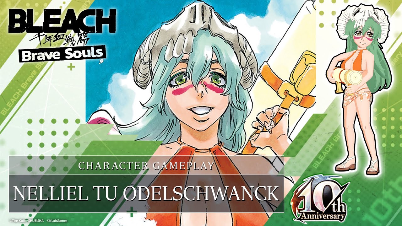 Bleach: Brave Souls】Nelliel【10th Anniversary Special: Playable