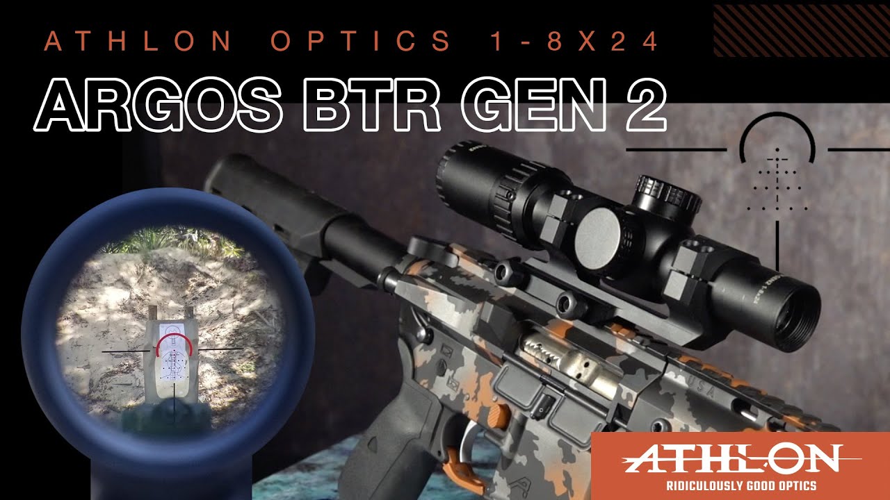 Argos BTR GEN2 1-8x24 Riflescope | Athlon Optics - YouTube