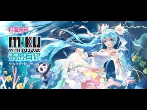 FULL HD] MIKU WITH YOU 2020 (未来有你2020) - Hatsune Miku Online