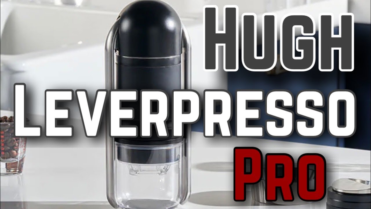 The BEST Manual Espresso Machine? | Hugh Leverpresso Pro - YouTube