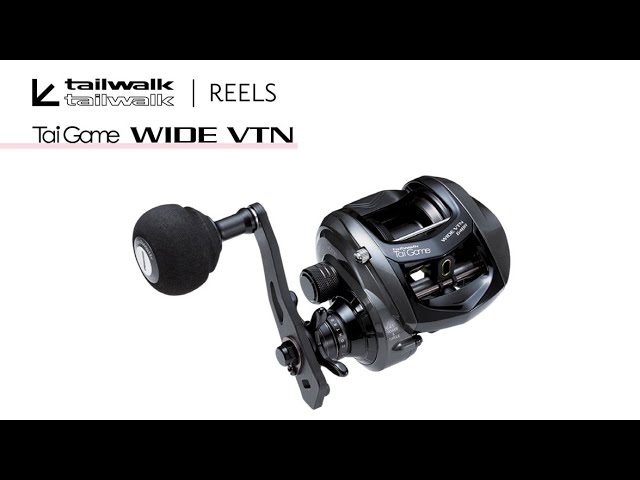 TAILWALK TAI GAME WIDE VTN | OFFSHORE BEST LIGHT BC REEL | REEL
