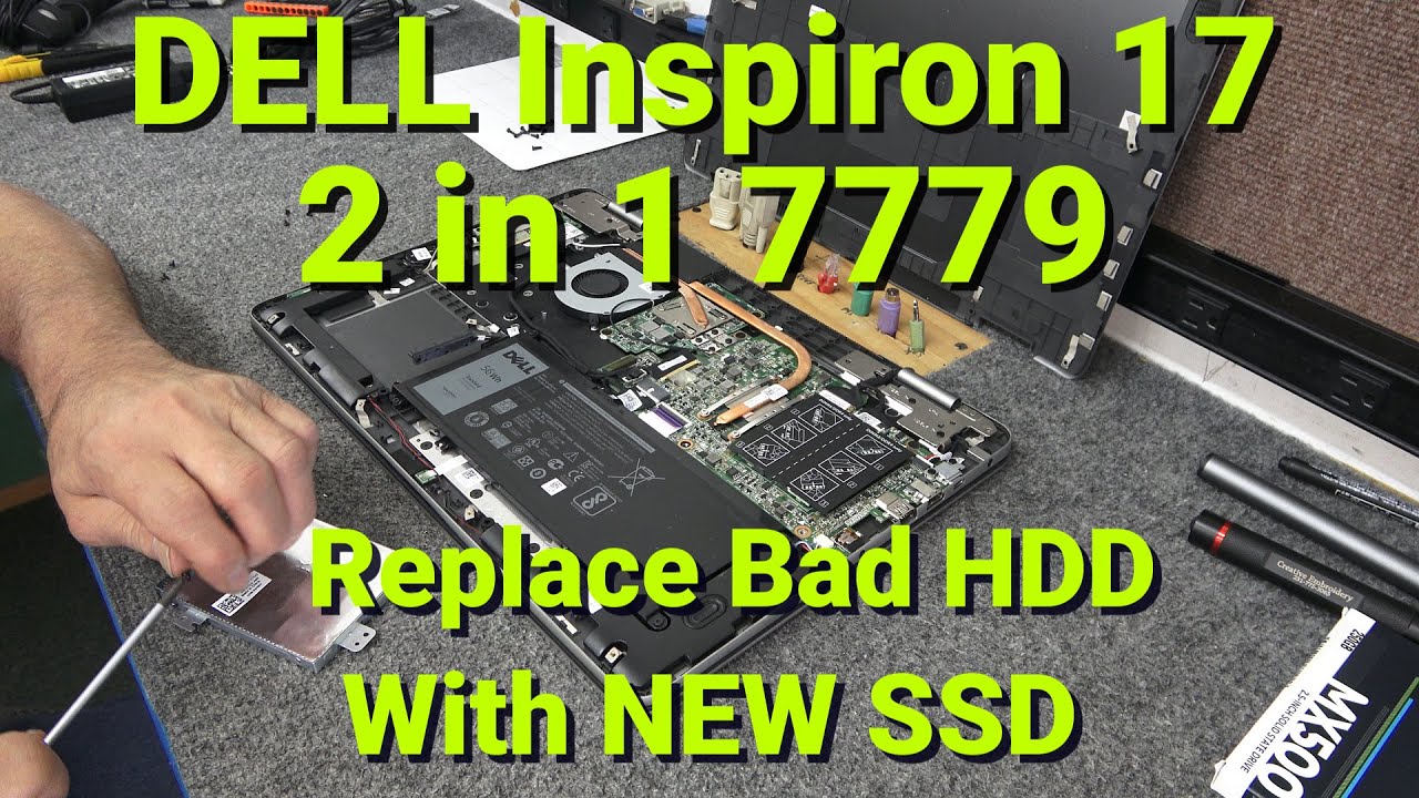 Dell Inspiron 17 7779 Replace Bad HDD With SSD - YouTube