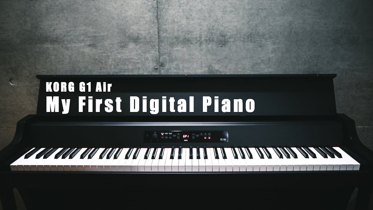 ピアノ買いました！【KORG G1 Air】 - YouTube