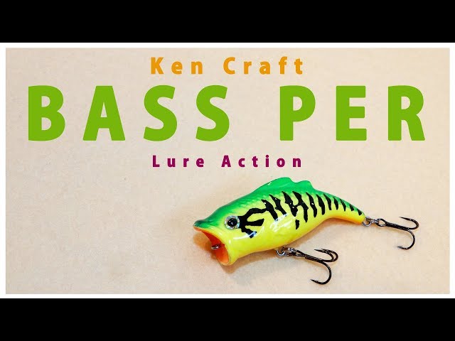 ケンクラフト バスパーのルアーアクション / KenCraft BASS PER Lure