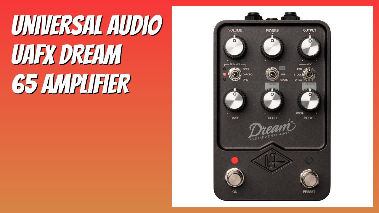 REVIEW (2026): Universal Audio UAFX Dream 65 Amplifier. Features