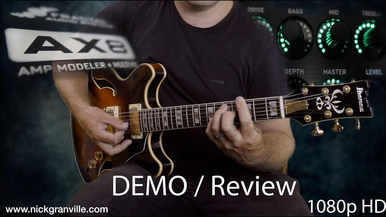FRACTAL AX8 Demo / Review by Nick Granville - YouTube