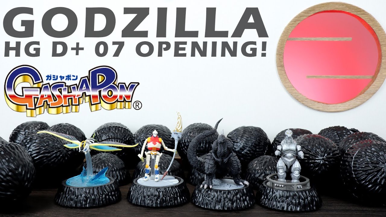 HG D+ 07 Godzilla S.P Gashapon opening! Godzilla Ultima Jet Jaguar