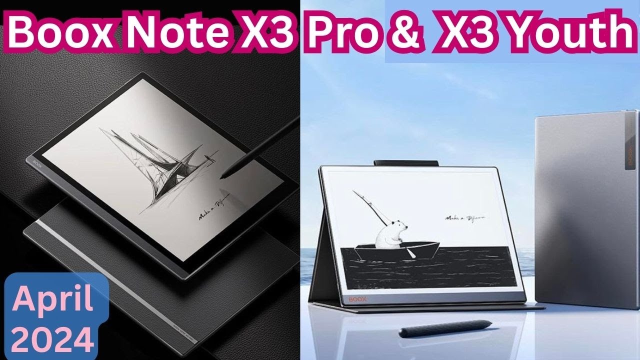 Boox launches Note X3 Pro & X3 Youth (Preview & Specs) e-ink Note