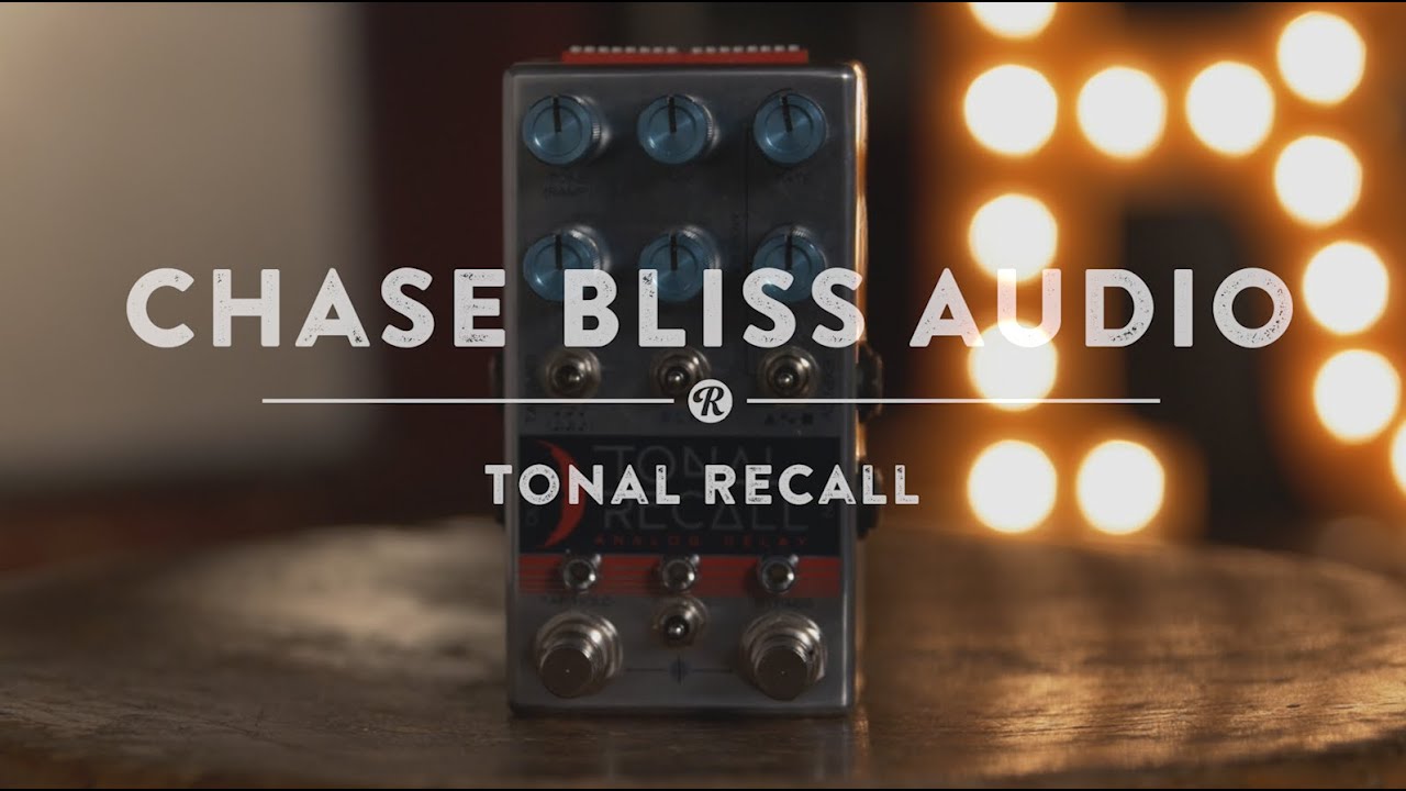 Chase Bliss Tonal Recall Analog Delay | Reverb Demo Video - YouTube