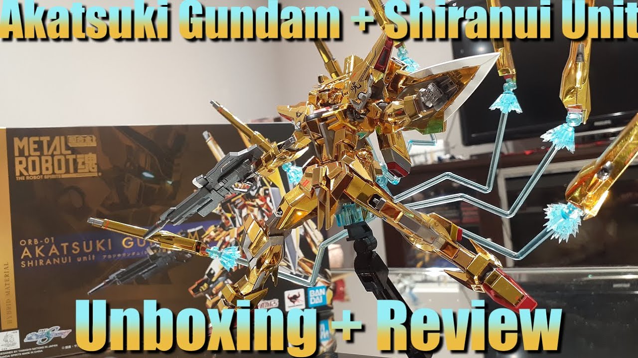 Metal Robot Akatsuki Gundam + Shiranui Unit Unboxing and Review