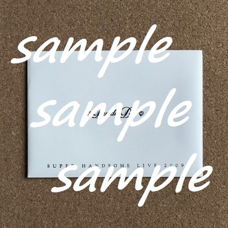 ｱﾐｭｰｽﾞｲﾍﾞﾝﾄ『SUPER HANDSOME LIVE 2009(Dan da Dan