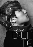 D-LITE / 『I LOVE YOU』 2013.07.31 On Sale