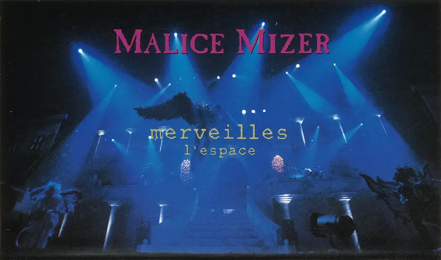 merveilles l'espace VHS | MALICE MIZER Info