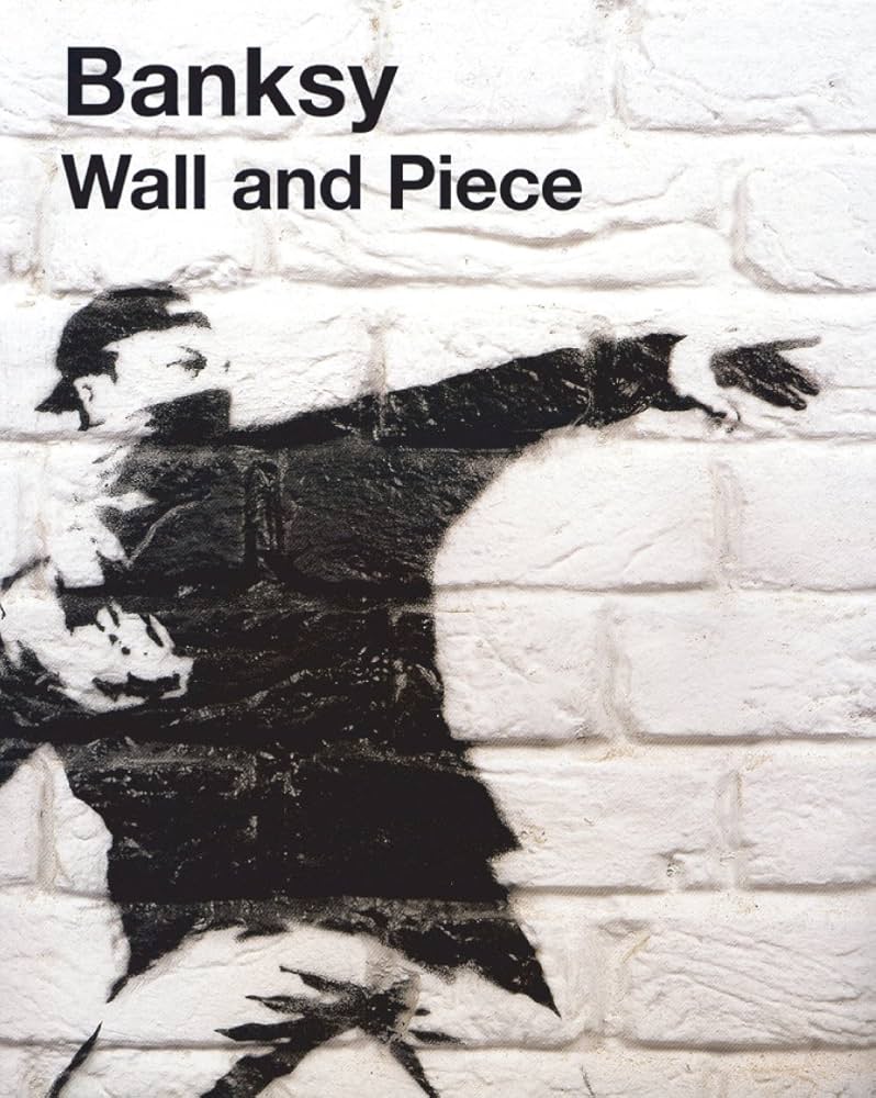 Wall and Piece【日本語版】 | Banksy(バンクシー), 廣渡 太郎 |本