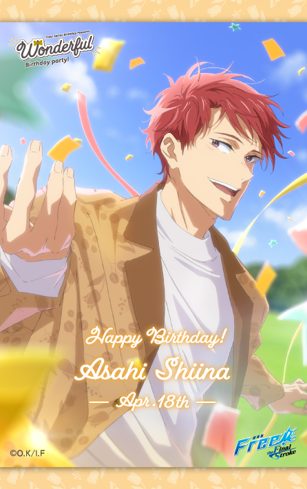 Wonderful Birthday party!《旭》】HAPPY BIRTHDAY☆ASAHI！本日4月18
