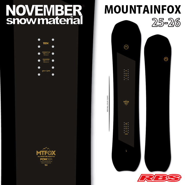 NOVEMBER 25-26 MOUNTAINFOX スノーボード 日本正規品 予約商品RBS