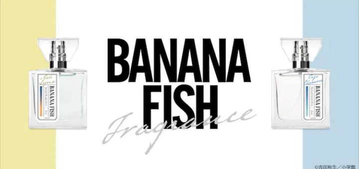 BANANA FISH』アッシュと英二をイメージした香水primaniacsより発売